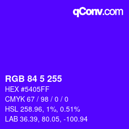 カラーコード: RGB 84 5 255 | qconv.com