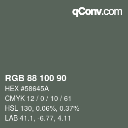 Color code: RGB 88 100 90 | qconv.com