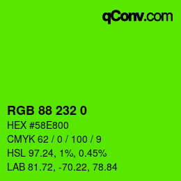 Code couleur: RGB 88 232 0 | qconv.com