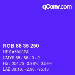 カラーコード: RGB 88 35 250 | qconv.com