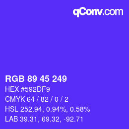 カラーコード: RGB 89 45 249 | qconv.com