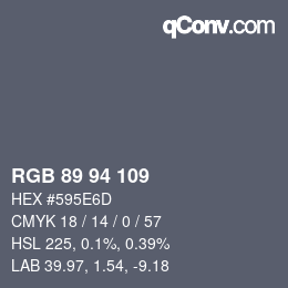 カラーコード: RGB 89 94 109 | qconv.com