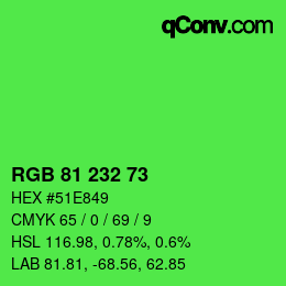 Farbcode: RGB 81 232 73 | qconv.com