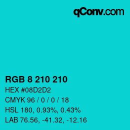 Código de color: RGB 8 210 210 | qconv.com