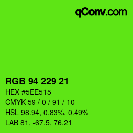 Code couleur: RGB 94 229 21 | qconv.com