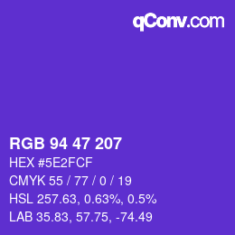 Color code: RGB 94 47 207 | qconv.com