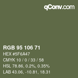 カラーコード: RGB 95 106 71 | qconv.com