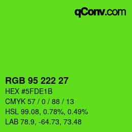 Farbcode: RGB 95 222 27 | qconv.com