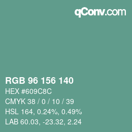 カラーコード: RGB 96 156 140 | qconv.com