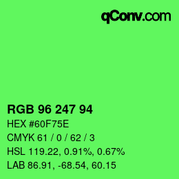 Farbcode: RGB 96 247 94 | qconv.com