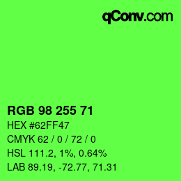 Farbcode: RGB 98 255 71 | qconv.com