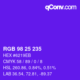 カラーコード: RGB 98 25 235 | qconv.com