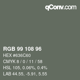 カラーコード: RGB 99 108 96 | qconv.com