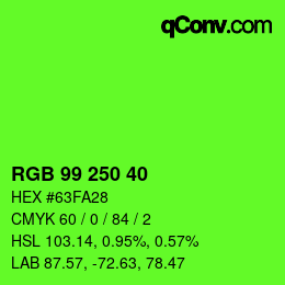 Color code: RGB 99 250 40 | qconv.com