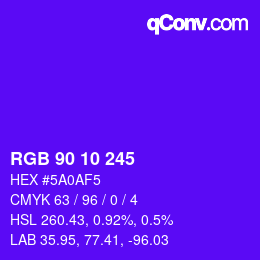 Color code: RGB 90 10 245 | qconv.com