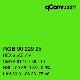 カラーコード: RGB 90 229 25 | qconv.com