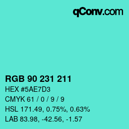 Code couleur: RGB 90 231 211 | qconv.com