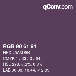 カラーコード: RGB 90 61 91 | qconv.com