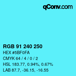 Color code: RGB 91 240 250 | qconv.com