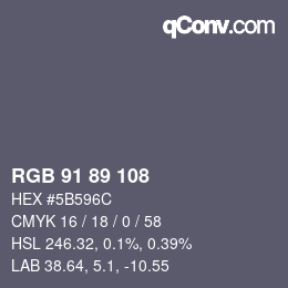 カラーコード: RGB 91 89 108 | qconv.com