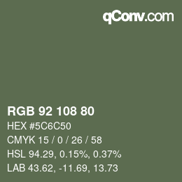 カラーコード: RGB 92 108 80 | qconv.com