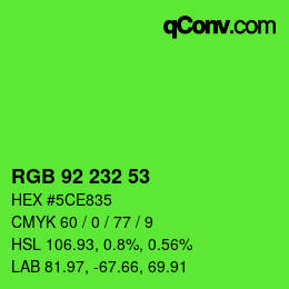 Code couleur: RGB 92 232 53 | qconv.com