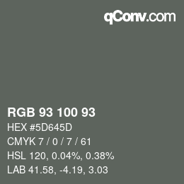 Farbcode: RGB 93 100 93 | qconv.com