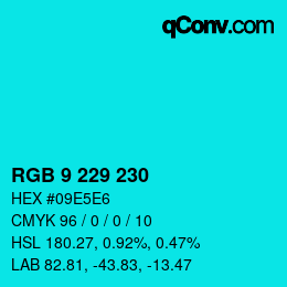 Código de color: RGB 9 229 230 | qconv.com