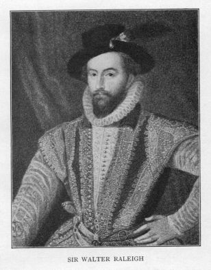 SIR WALTER RALEIGH