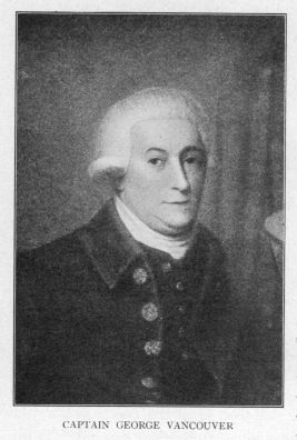 CAPTAIN GEORGE VANCOUVER