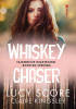 Okładka książki Whiskey Chaser Claire Kingsley, Lucy Score
