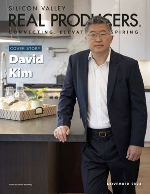 Photo of David Kim - David Kim Group - Los Altos, CA, US. Honored to be featured on the Silicon Valley Real Producers November Cover! Thank you so much for telling my story.