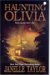 Haunting Olivia by Janelle Taylor