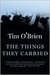 The Things They Carried by Tim O'Brien