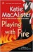 Playing With Fire (Silver Dragons, #1) by Katie MacAlister