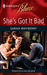 She's Got It Bad (Harlequin Blaze, #464) by Sarah Mayberry