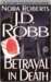 Betrayal in Death (In Death, #12) by J.D. Robb