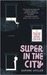 Super in the City by Daphne Uviller