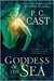 Goddess of the Sea (Goddess Summoning, #1) by P.C. Cast