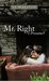 Mr. Right I Presume? by SJ Welsted