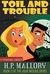 Toil and Trouble (Jolie Wilkins, #2) by H.P. Mallory