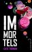 Immortels (Immortels, #1) by Cate Tiernan