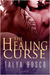 The Healing Curse by Talya Bosco