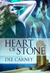 Heart of Stone by Dee Carney