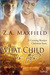 What Child Is This? (A Crossing Borders Christmas Story) by Z.A. Maxfield