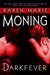 Darkfever (Fever, #1) by Karen Marie Moning