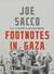 Footnotes in Gaza by Joe Sacco