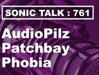 Podcast: Sonic TALK 761 - AudioPilz, Wavestate, Nuclear Drums