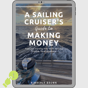 A Sailing Cruiser's Guide To Making Money