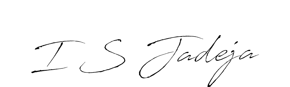 Create a beautiful signature design for name I S Jadeja. With this signature (Antro_Vectra) fonts, you can make a handwritten signature for free. I S Jadeja signature style 6 images and pictures png